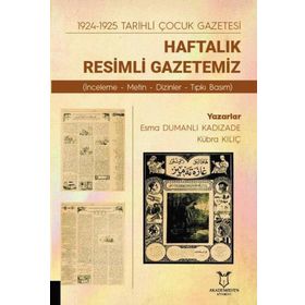 Akademisyen Kitabevi 1924 - 1925 Tarihli Çocuk Gazetesi Haftalık Resimli Gazetemiz