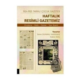Akademisyen Kitabevi 1924 - 1925 Tarihli Çocuk Gazetesi Haftalık Resimli Gazetemiz