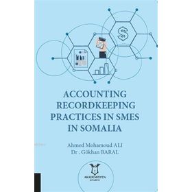 Akademisyen Kitabevi Accounting Recordkeeping Practices in Smes in Somalia