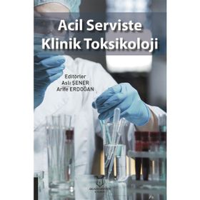 Akademisyen Kitabevi Acil Serviste Klinik Toksikoloji