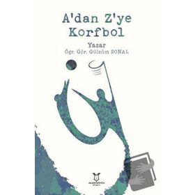Akademisyen Kitabevi A'dan Z'ye Korfbol