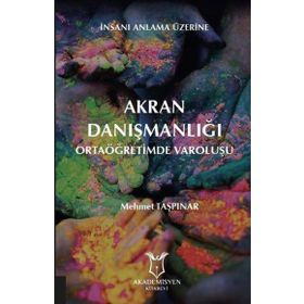 Akademisyen Kitabevi Akran Danışmanlığı - Ortaöğretimde Varoluşu
