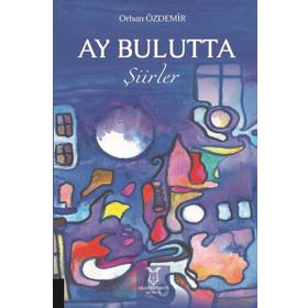 Akademisyen Kitabevi Ay Bulutta - Şiirler