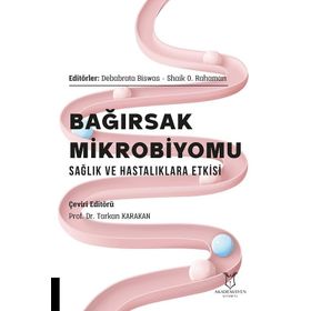 Akademisyen Kitabevi Bağırsak Mikrobiyomu Sağlık ve Hastalıklara Etkisi