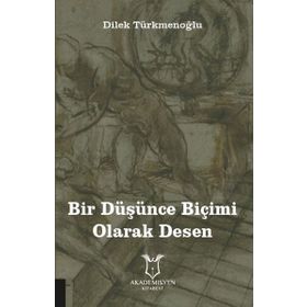 Akademisyen Kitabevi Bir Düşünce Biçimi Olarak Desen