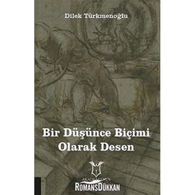 Akademisyen Kitabevi Bir Düşünce Biçimi Olarak Desen
