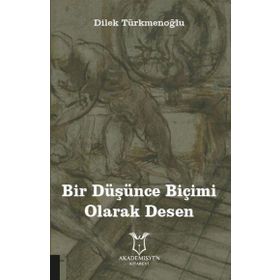 Akademisyen Kitabevi Bir Düşünce Biçimi Olarak Desen