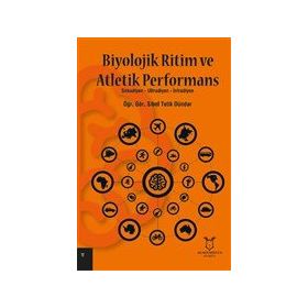 Akademisyen Kitabevi Biyolojik Ritim ve Atletik Performans