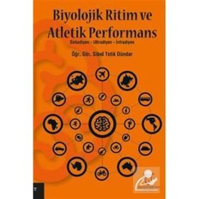 Akademisyen Kitabevi Biyolojik Ritim ve Atletik Performans