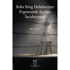 Akademisyen Kitabevi Boks Ring Halatlarının Ergonomik Açıdan İncelenmesi