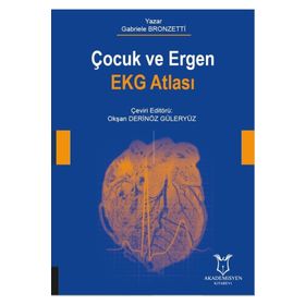 Akademisyen Kitabevi Çocuk ve Ergen Ekg Atlası - Gabriele Bronzetti