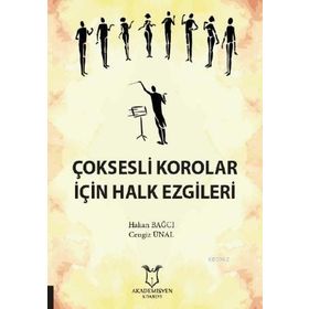 Akademisyen Kitabevi Çoksesli Korolar İçin Halk Ezgileri