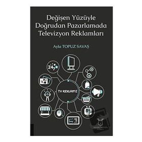 Akademisyen Kitabevi Değişen Yüzüyle Doğrudan Pazarlamada Televizyon Reklamları
