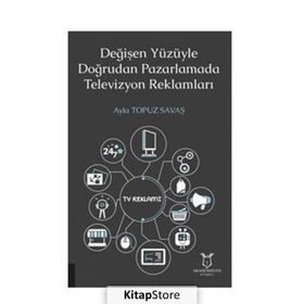 Akademisyen Kitabevi Değişen Yüzüyle Doğrudan Pazarlamada Televizyon Reklamları