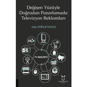Akademisyen Kitabevi Değişen Yüzüyle Doğrudan Pazarlamada Televizyon Reklamları