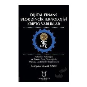 Akademisyen Kitabevi Dijital Finans Blok Zincir Teknolojisi Kripto Varlıklar
