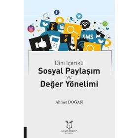 Akademisyen Kitabevi Dini İçerikli Sosyal Paylaşım ve Değer Yönelimi