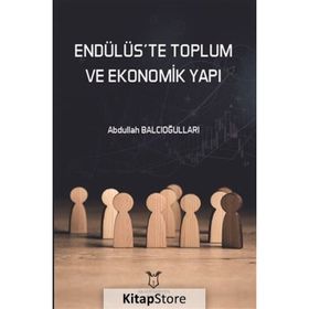 Akademisyen Kitabevi Endülüste Toplum ve Ekonomik Yapı