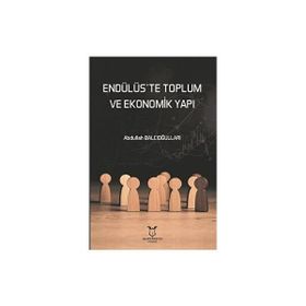 Akademisyen Kitabevi Endülüste Toplum ve Ekonomik Yapı