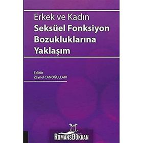 Akademisyen Kitabevi Erkek ve Kadın Seksüel Fonksiyon Bozukluklarına Yaklaşım