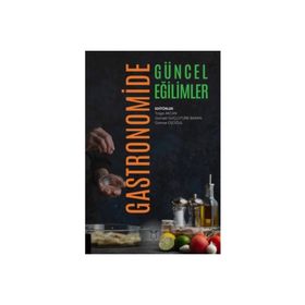 Akademisyen Kitabevi Gastronomide Güncel Eğilimler