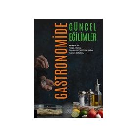 Akademisyen Kitabevi Gastronomide Güncel Eğilimler