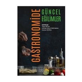 Akademisyen Kitabevi Gastronomide Güncel Eğilimler