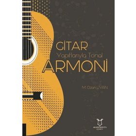 Akademisyen Kitabevi Gitar Yapıtlarıyla Tonal Armoni