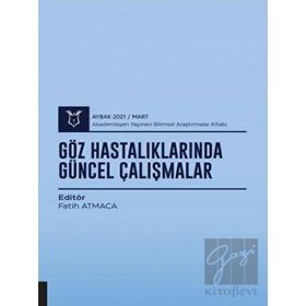 Akademisyen Kitabevi Göz Hastalıklarında Güncel Çalışmalar