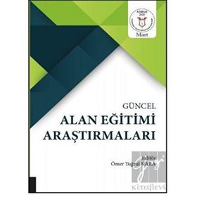 Akademisyen Kitabevi Güncel Alan Eğitimi Araştırmaları