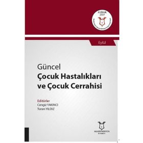 Akademisyen Kitabevi Güncel Çocuk Hastalıkları ve Çocuk Cerrahisi
