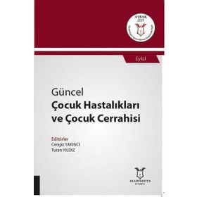 Akademisyen Kitabevi Güncel Çocuk Hastalıkları ve Çocuk Cerrahisi