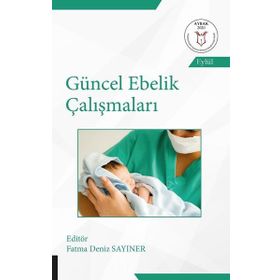 Akademisyen Kitabevi Güncel Ebelik Çalışmaları