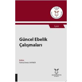 Akademisyen Kitabevi Güncel Ebelik Çalışmaları
