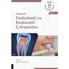 Akademisyen Kitabevi Güncel Endodonti ve Restoratif Çalışmaları