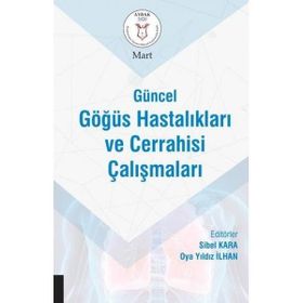 Akademisyen Kitabevi Güncel Göğüs Hastalıkları ve Cerrahisi Çalışmaları