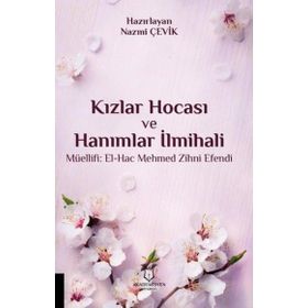 Akademisyen Kitabevi Kızlar Hocası ve Hanımlar İlmihali