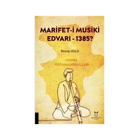 Akademisyen Kitabevi Marifet-ı Musiki Edvarı - 1385?