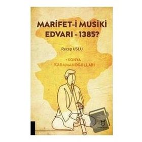Akademisyen Kitabevi Marifet-ı Musiki Edvarı - 1385?