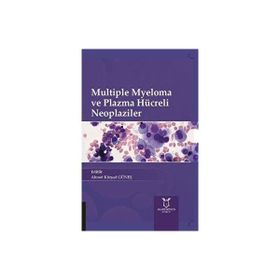Akademisyen Kitabevi Multiple Myeloma ve Plazma Hücreli Neoplaziler