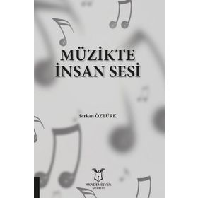Akademisyen Kitabevi Müzikte İnsan Sesi