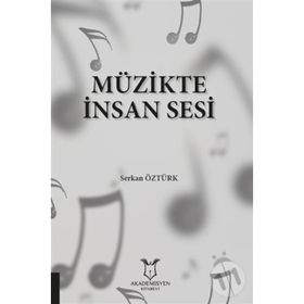 Akademisyen Kitabevi Müzikte İnsan Sesi
