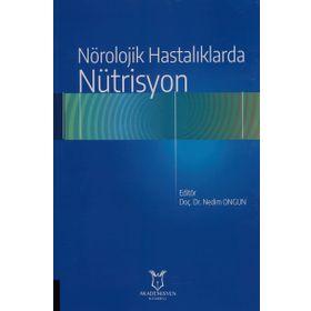 Akademisyen Kitabevi Nörolojik Hastalıklarda Nütrisyon