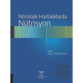 Akademisyen Kitabevi Nörolojik Hastalıklarda Nütrisyon