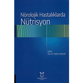 Akademisyen Kitabevi Nörolojik Hastalıklarda Nütrisyon