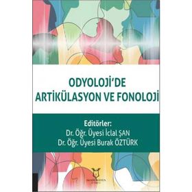 Akademisyen Kitabevi Odyolojide Artikülasyon ve Fonoloji
