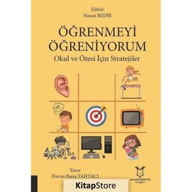Akademisyen Kitabevi Öğrenmeyi Öğreniyorum - Okul ve Ötesi İçin Stratejiler