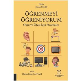 Akademisyen Kitabevi Öğrenmeyi Öğreniyorum - Okul ve Ötesi İçin Stratejiler
