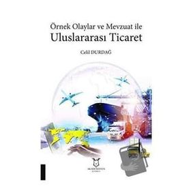 Akademisyen Kitabevi Örnek Olaylar ve Mevzuat ile Uluslararası Ticaret