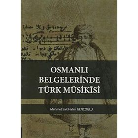 Akademisyen Kitabevi Osmanlı Belgelerinde Türk Musikisi